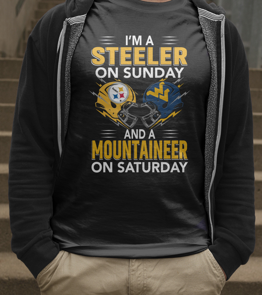 I'm A Steeler On Sunday And A Mountaineer On Saturday Football Helmets T-Shirt