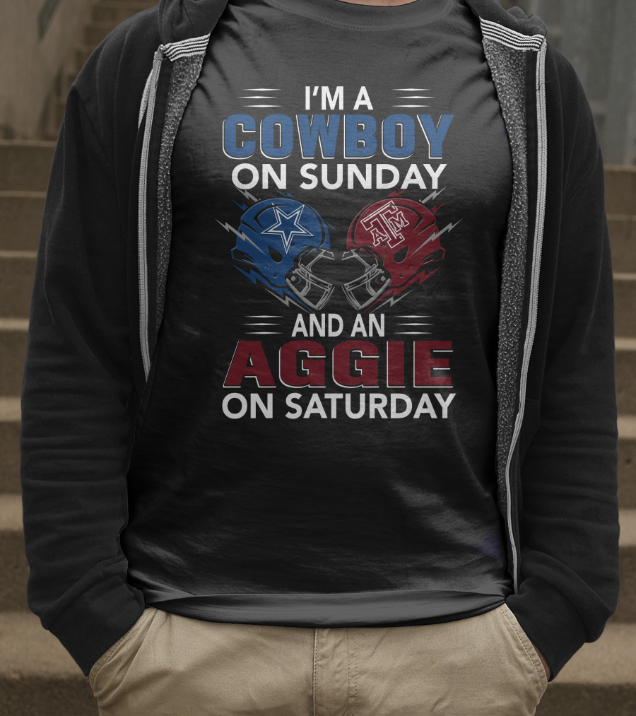 I'm A Cowboy On Sunday And An Aggie On Saturday T-Shirt