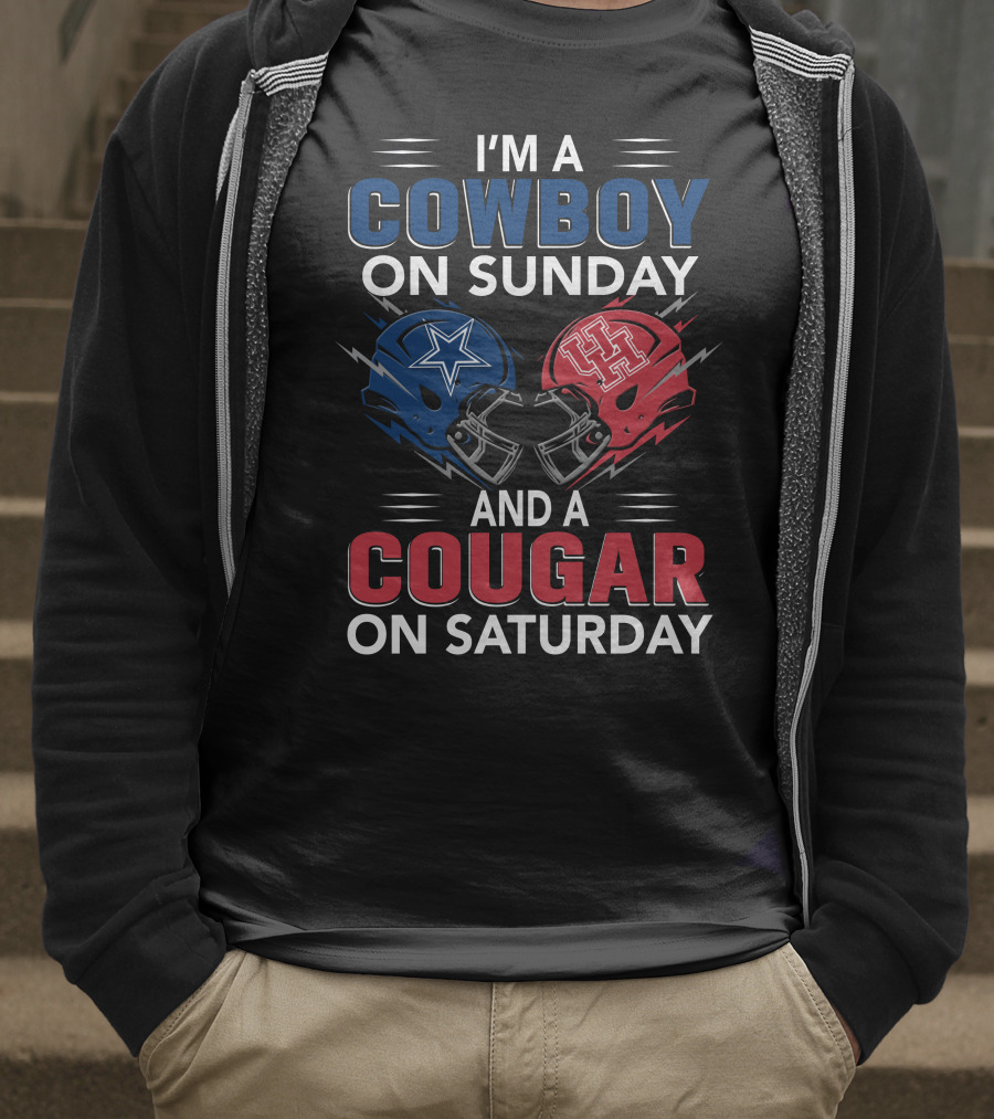 I'm A Cowboy On Sunday And A Cougar On Saturday Cowboys Helmet Houston Cougars Helmet T-Shirt