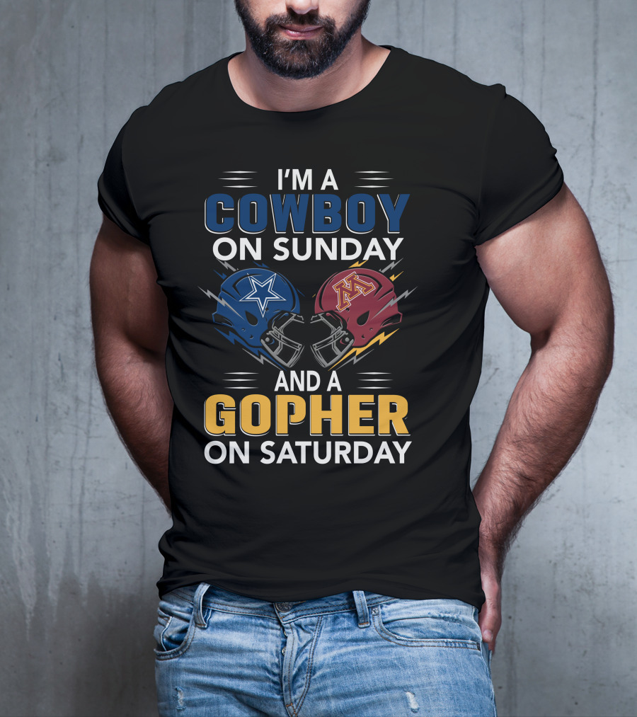 I'm A Cowboy On Sunday And A Gopher On Saturday With Helmet Designs T-Shirt