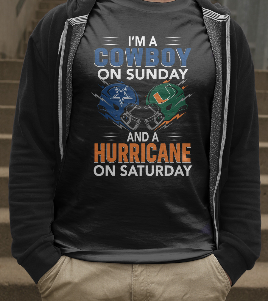 I'm A Cowboy On Sunday And A Hurricane On Saturday Football Fan Helmets T-Shirt