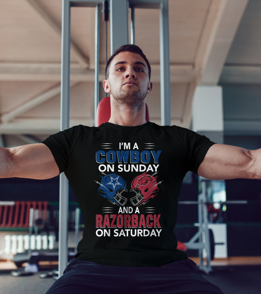 I'm A Cowboy On Sunday And A Razorback On Saturday T-Shirt