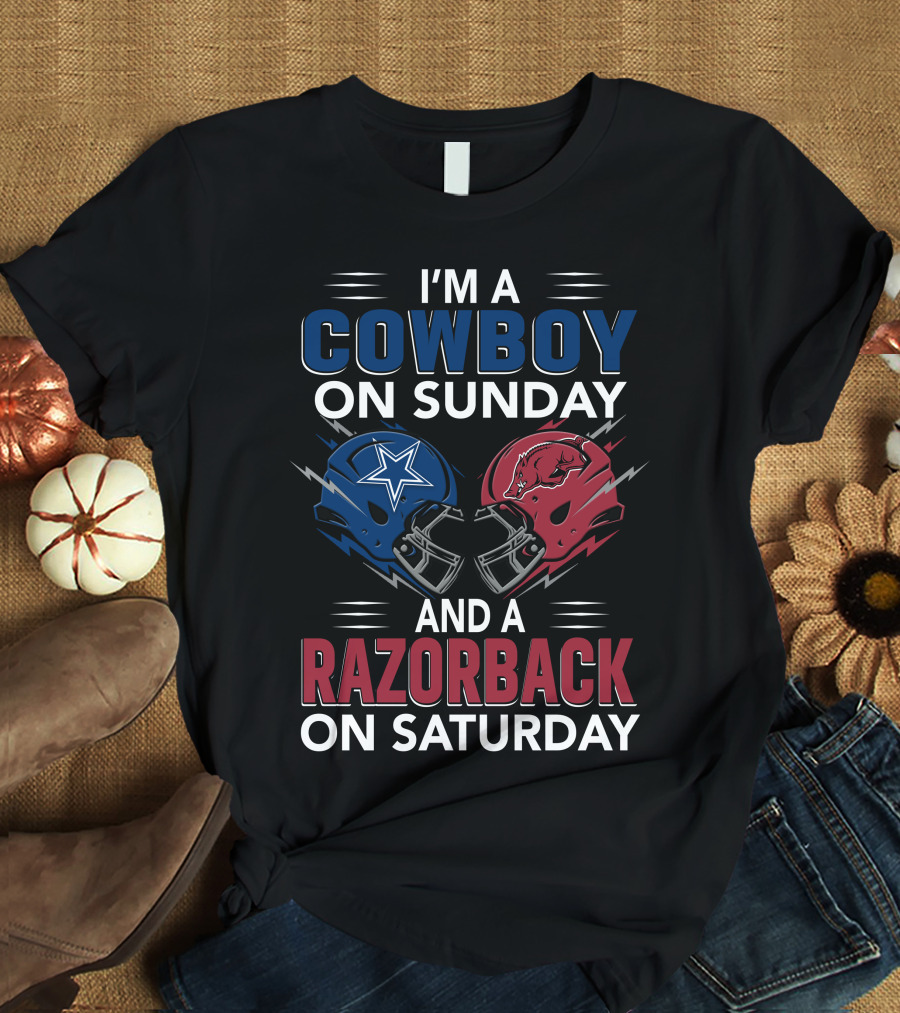 I'm A Cowboy On Sunday And A Razorback On Saturday T-Shirt