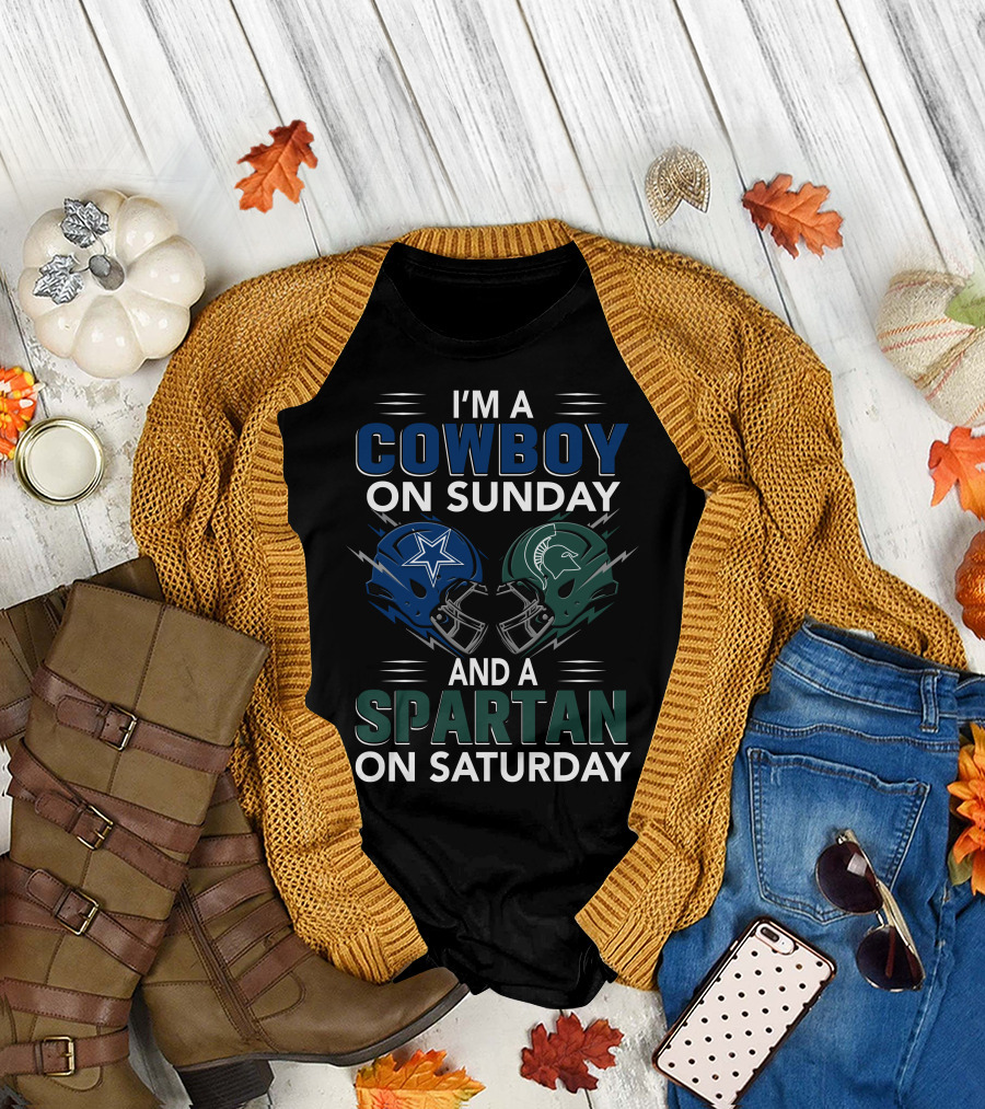 I'm A Cowboy On Sunday And A Spartan On Saturday T-Shirt