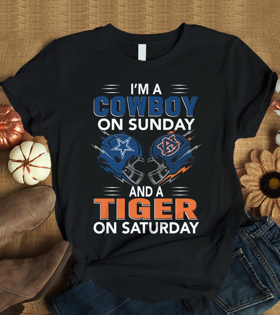 I'm A Cowboy On Sunday And A Tiger On Saturday Dallas Football Auburn Foam Helmets Fan Spirit T-Shirt