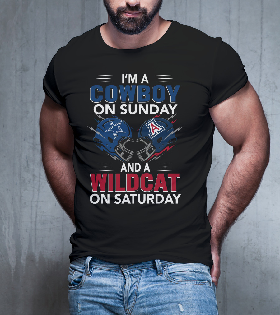 I'm A Cowboy On Sunday And A Wildcat On Saturday Dallas And Arizona Helmets T-Shirt