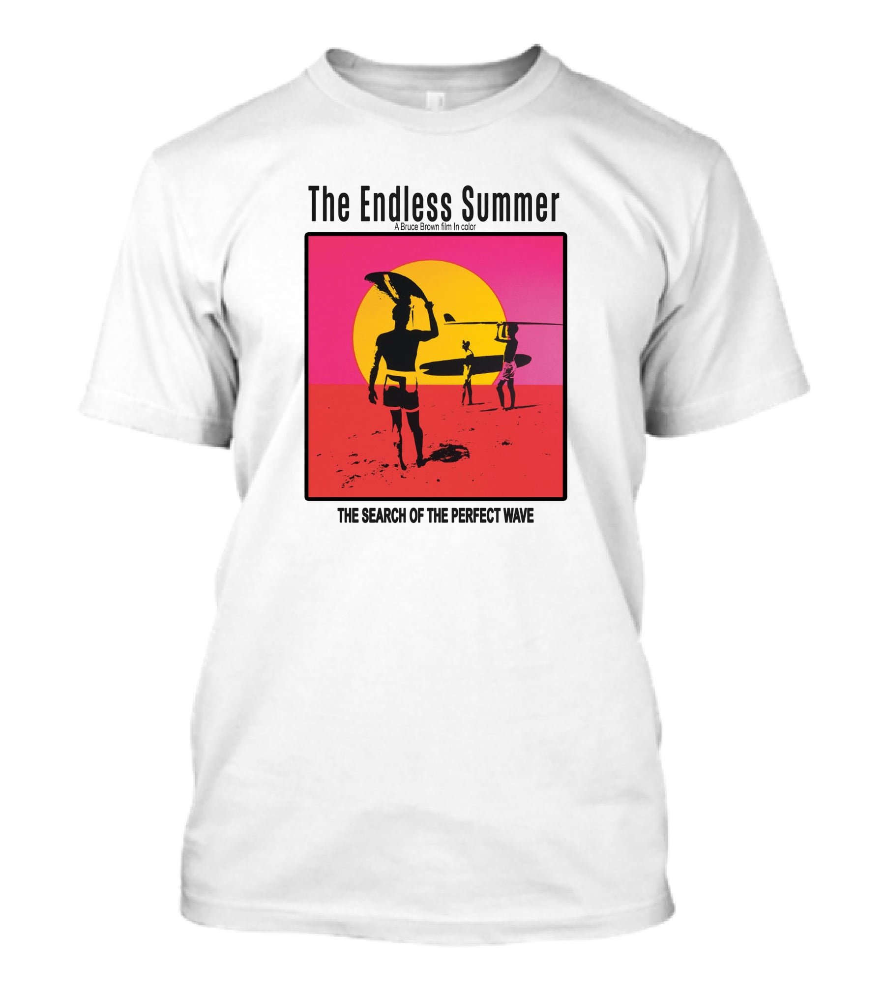 The Endless Summer: A Bruce Brown Film In Color The Search Of The Perfect Wave T-Shirt