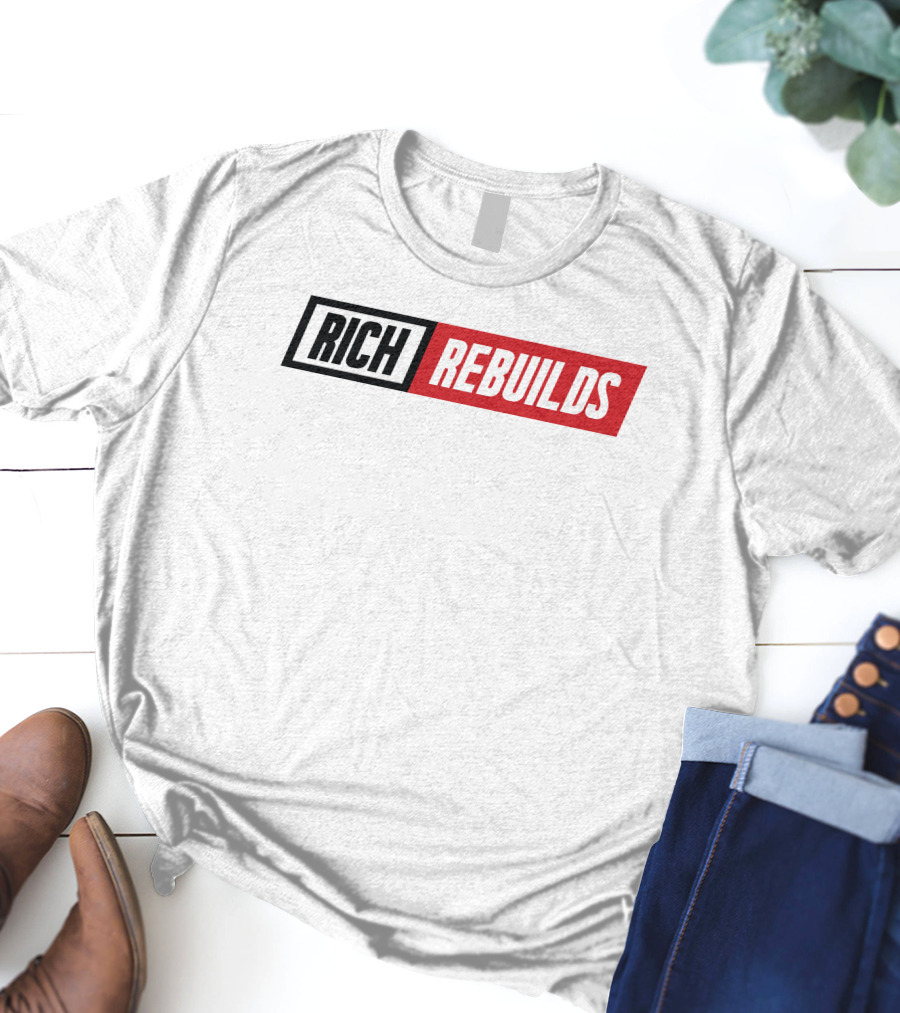 Rich Rebuilds Merch Iconic T-Shirt
