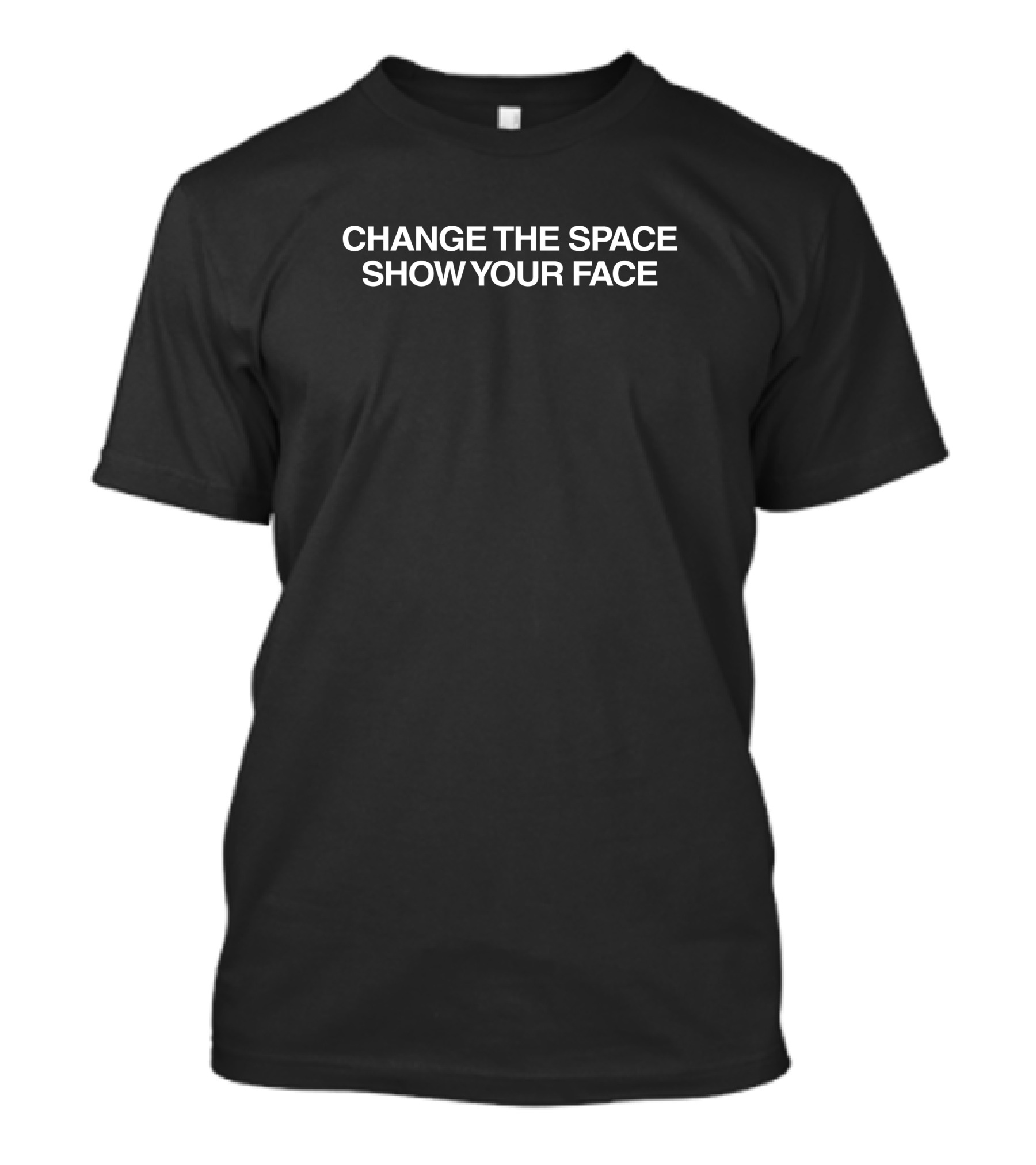 Shibnobi Change The Space Show Your Face Merchandise T-Shirt