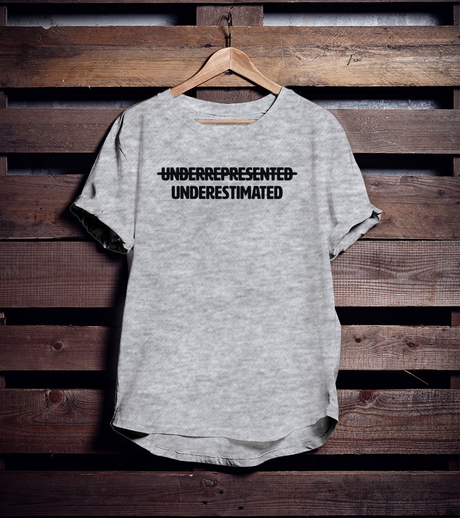 Underrepresented Strikethrough Underestimated Cotton Bureau T-Shirt