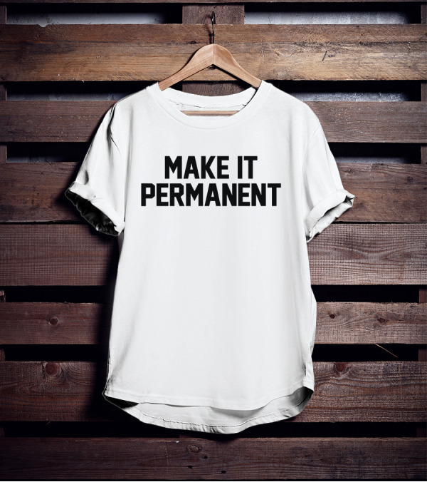 Merchandise Make It Permanent Jersey Jerry T-Shirt
