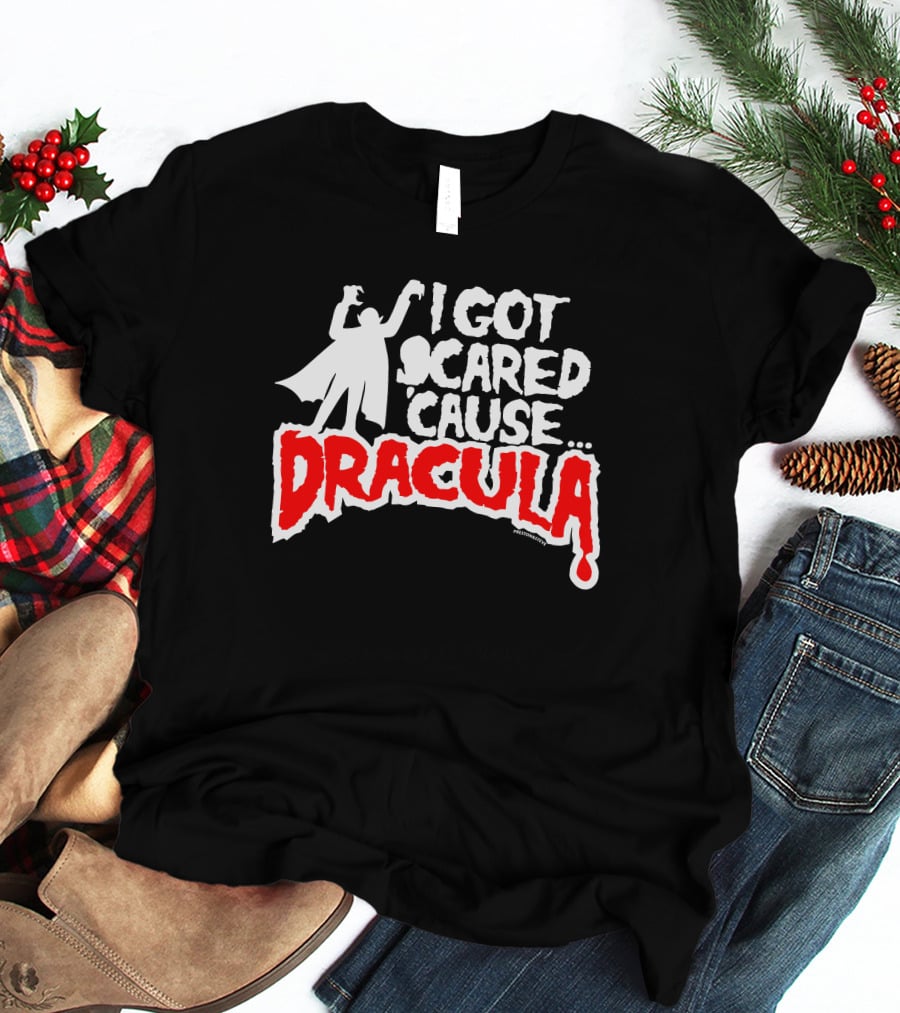 I Got Scared Cause Dracula Mmr Rock Merchandise T-Shirt