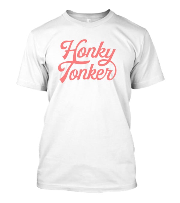 Honky Tonker Retro Script T-Shirt