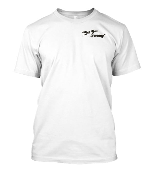 See You Sunday Eamon And Bec Merch T-Shirt