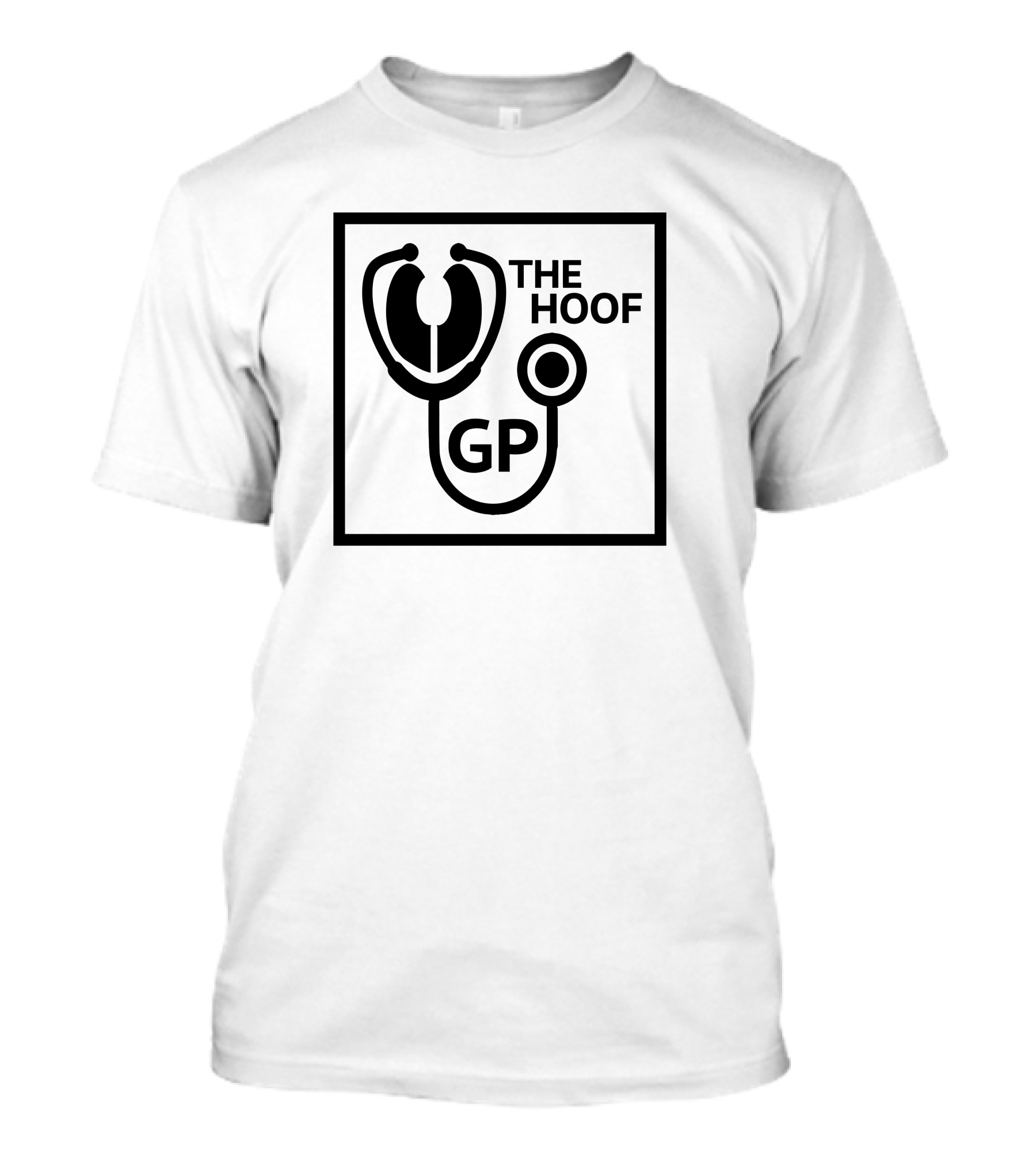 The Hoof GP Stethoscope T-Shirt
