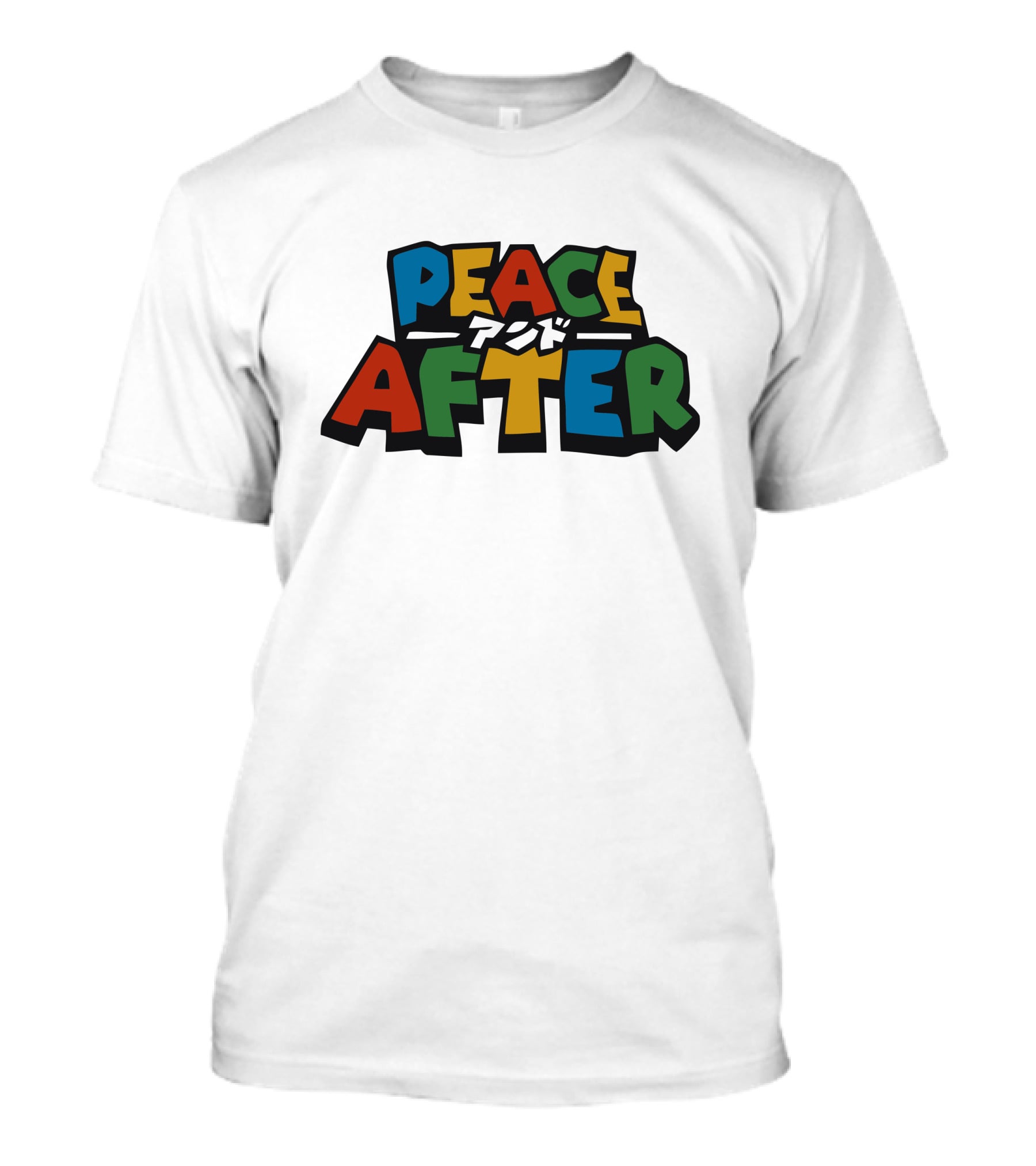 PEACE AFTER T-Shirt