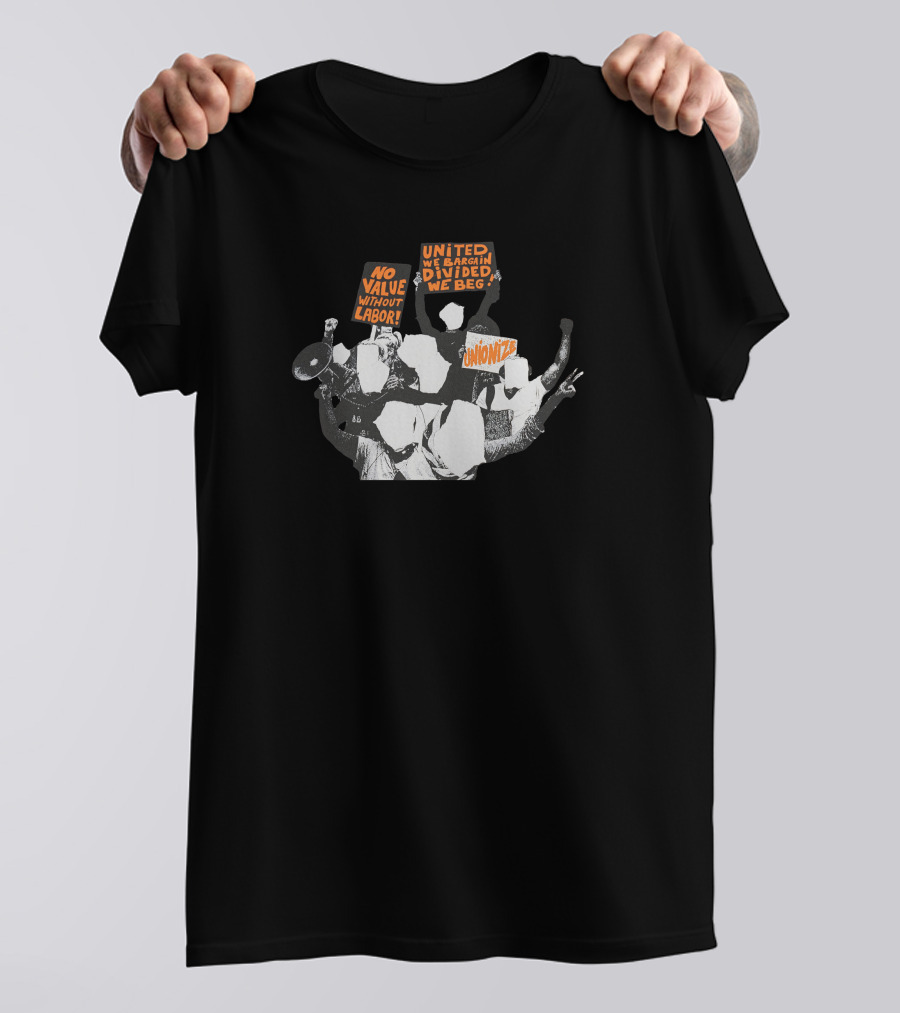 Hasan Ideologie Merch No Value Without Labor United We Bargain Divided We Beg Unionize Hasanabi T-Shirt