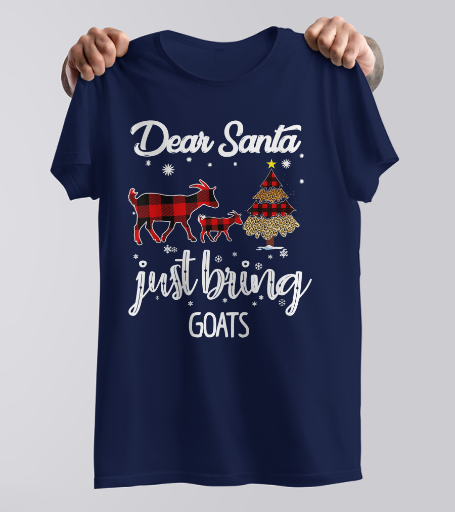 Dear Santa Just Bring Goats Plaid Christmas Tree Snowflakes T-Shirt
