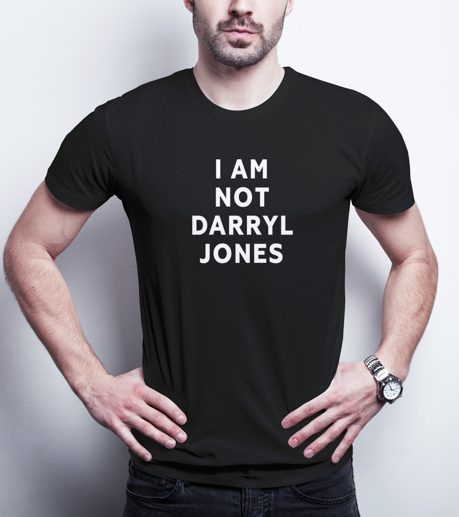 Bernard Fowler I Am Not Darryl Jones T-Shirt