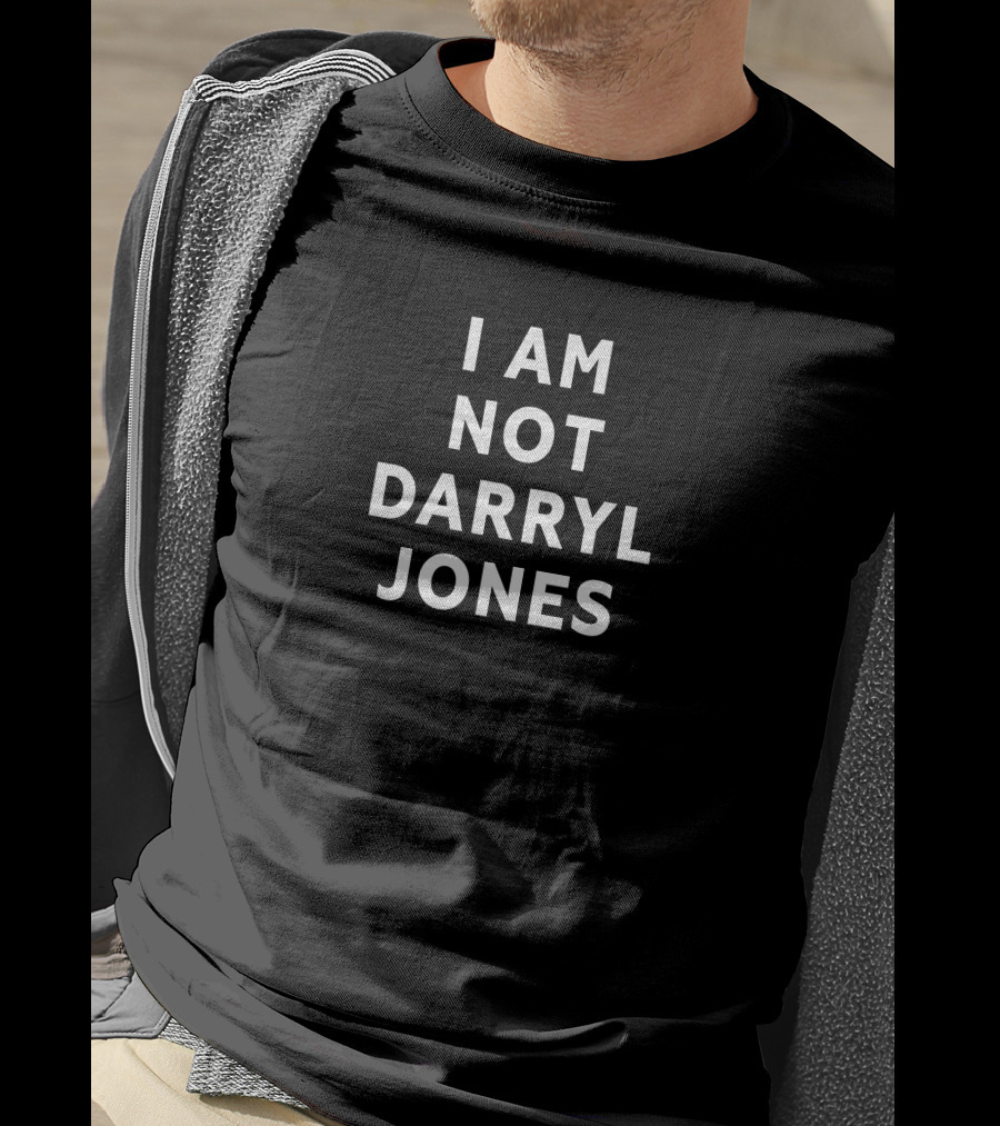 Bernard Fowler I Am Not Darryl Jones T-Shirt