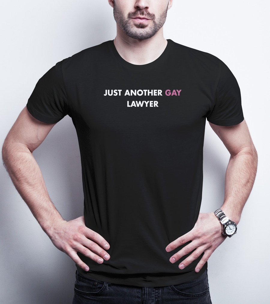Just Another Gay Lawyer T-Shirt