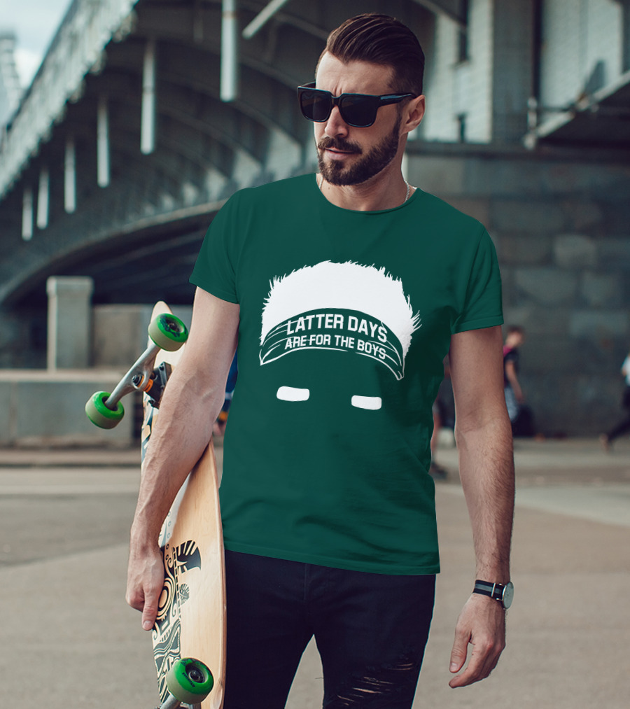 Latter Days Are For The Boys Headband Hair T-Shirt