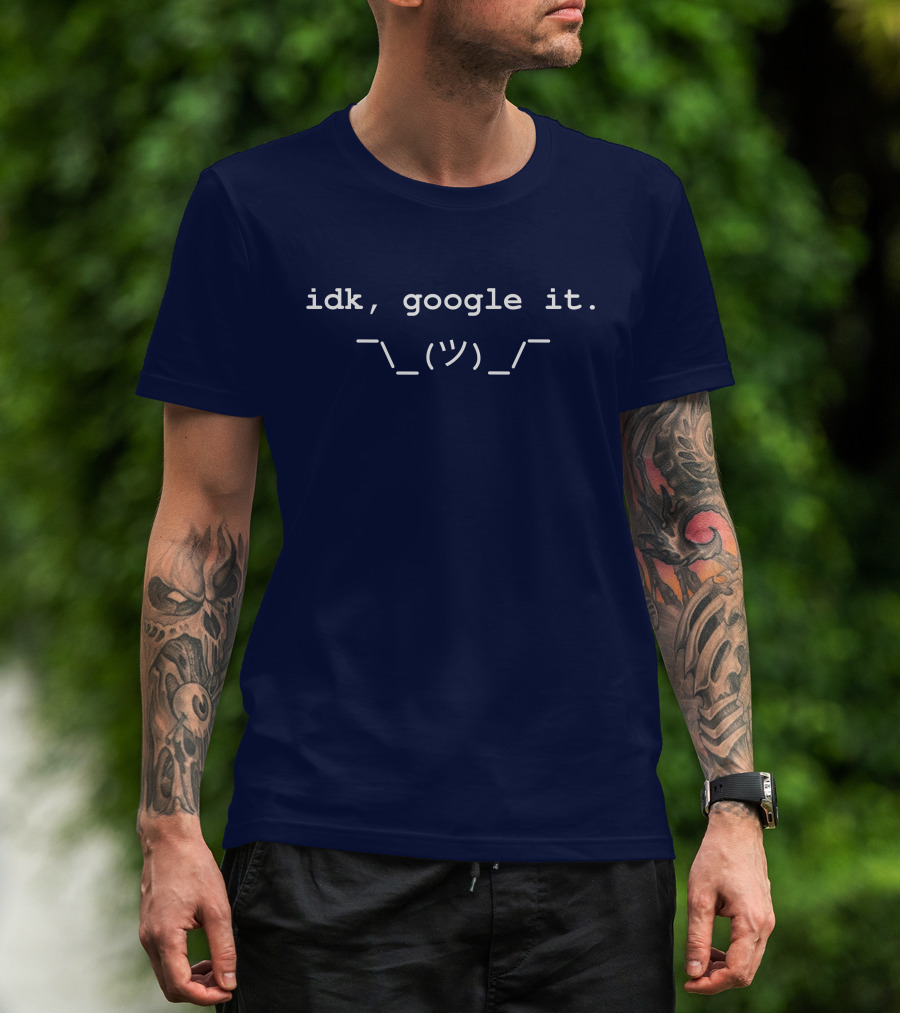 Idk Google It Cara Sassy I Don't Know Shrug Emoticon T-Shirt