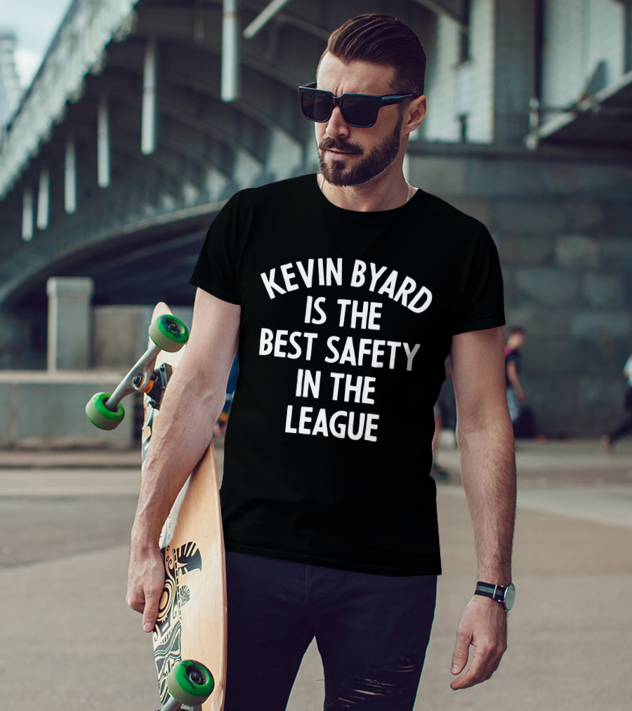 Kevin Byard Is The Best Safety In The League T-Shirt