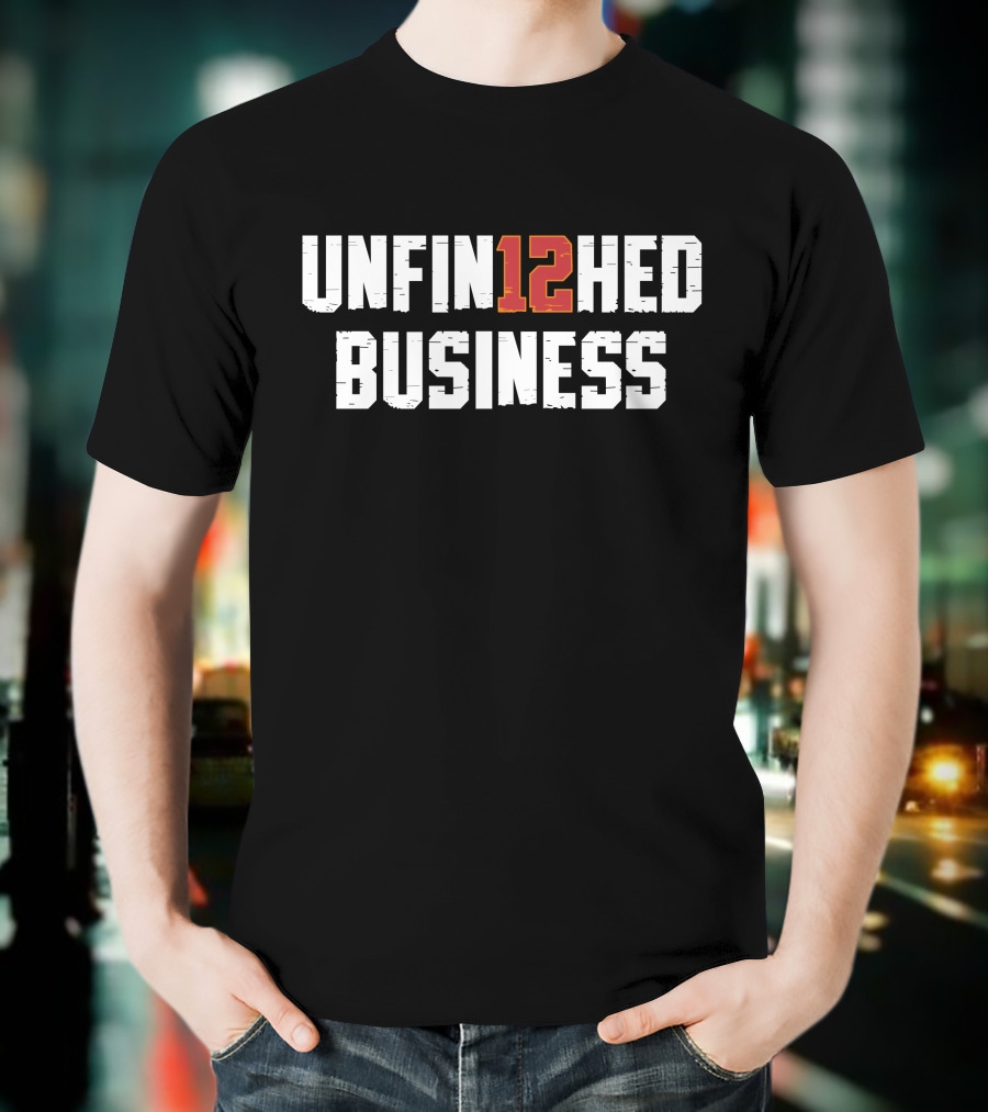 Tampa Bay Football For The Bay Clothing Co Unfin12hed Business T-Shirt