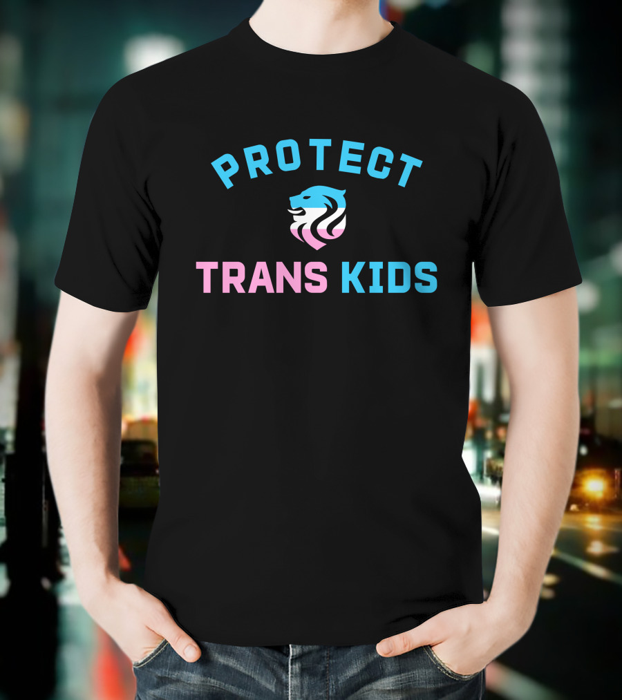 Protect Trans Kids Ol Reign Susie Rantz Kryptobanana Lion T-Shirt