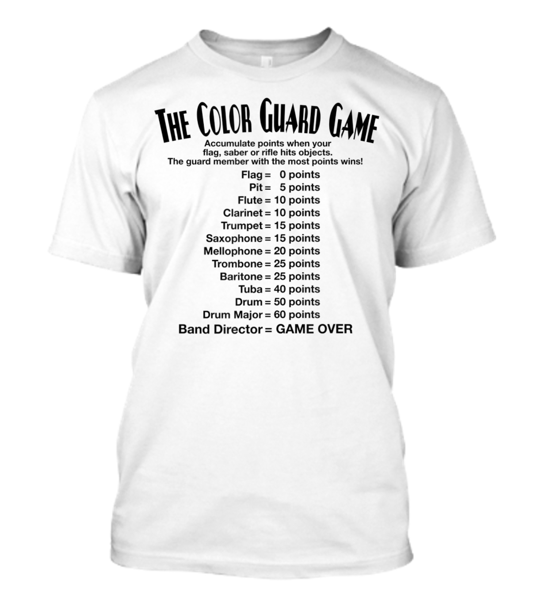 The Color Guard Game Points List For Band Instruments And Roles T-Shirt