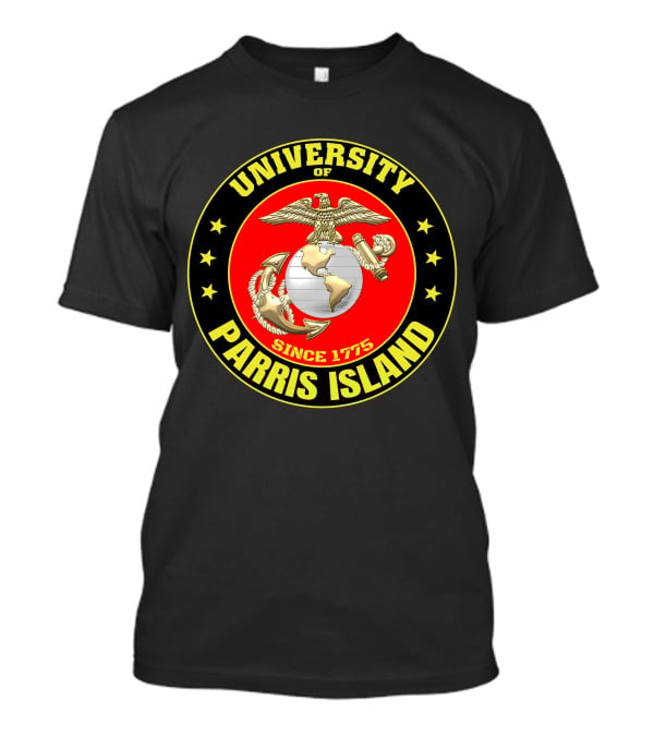 University Of Parris Island Since 1775 T-Shirt