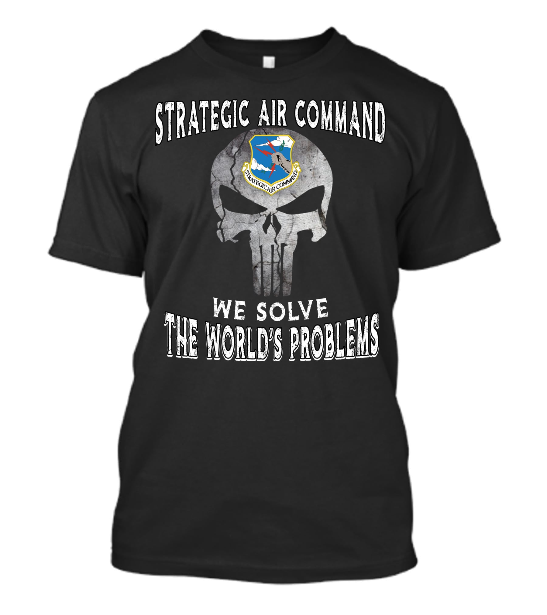 Strategic Air Command We Solve The World's Problems T-Shirt
