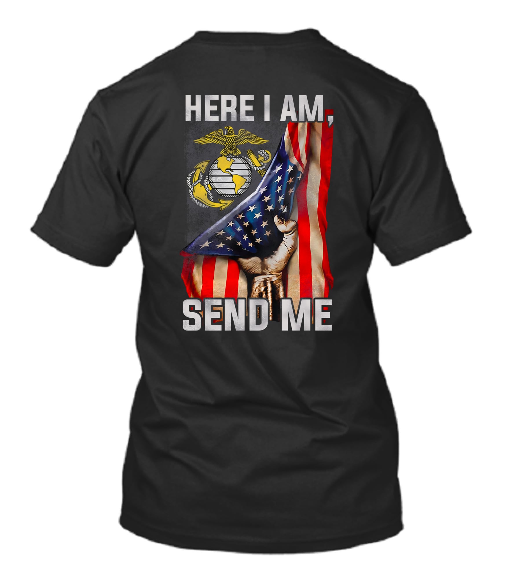 Here I Am Send Me Us Marine Corps American Flag T-Shirt