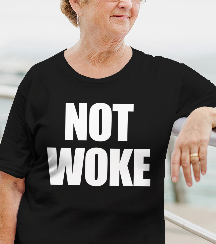 Matt Birk Not Woke Statement Text Bold Contrast T-Shirt