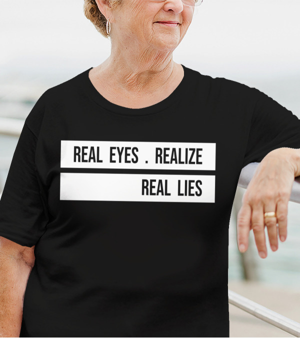 Jay-Z Real Eyes Realize Real Lies Daily H4shops Merch T-Shirt