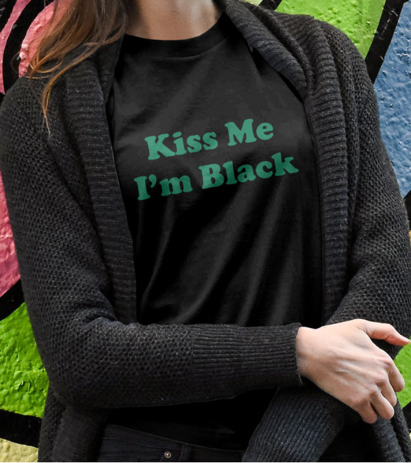 Kiss Me I'm Black Kyante Wilson T-Shirt