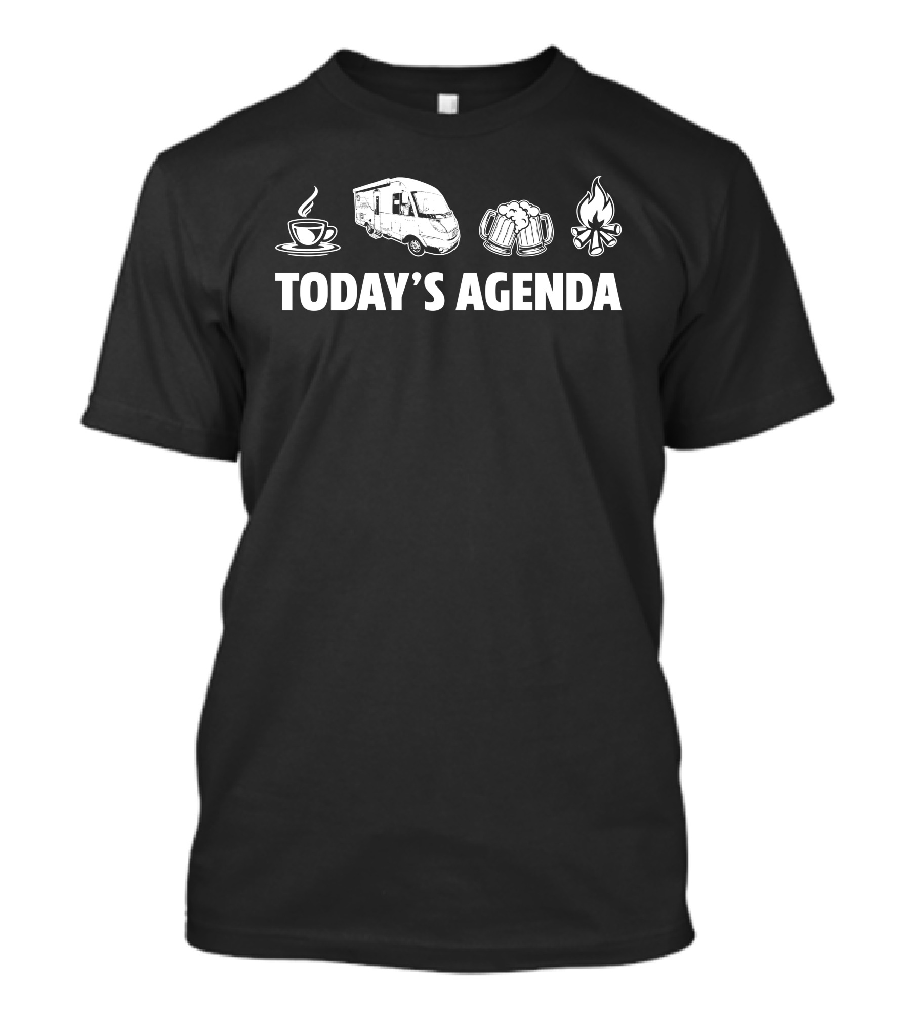 Today's Agenda Coffee Hymer B Klasse SL 524 Beer Campfire T-Shirt