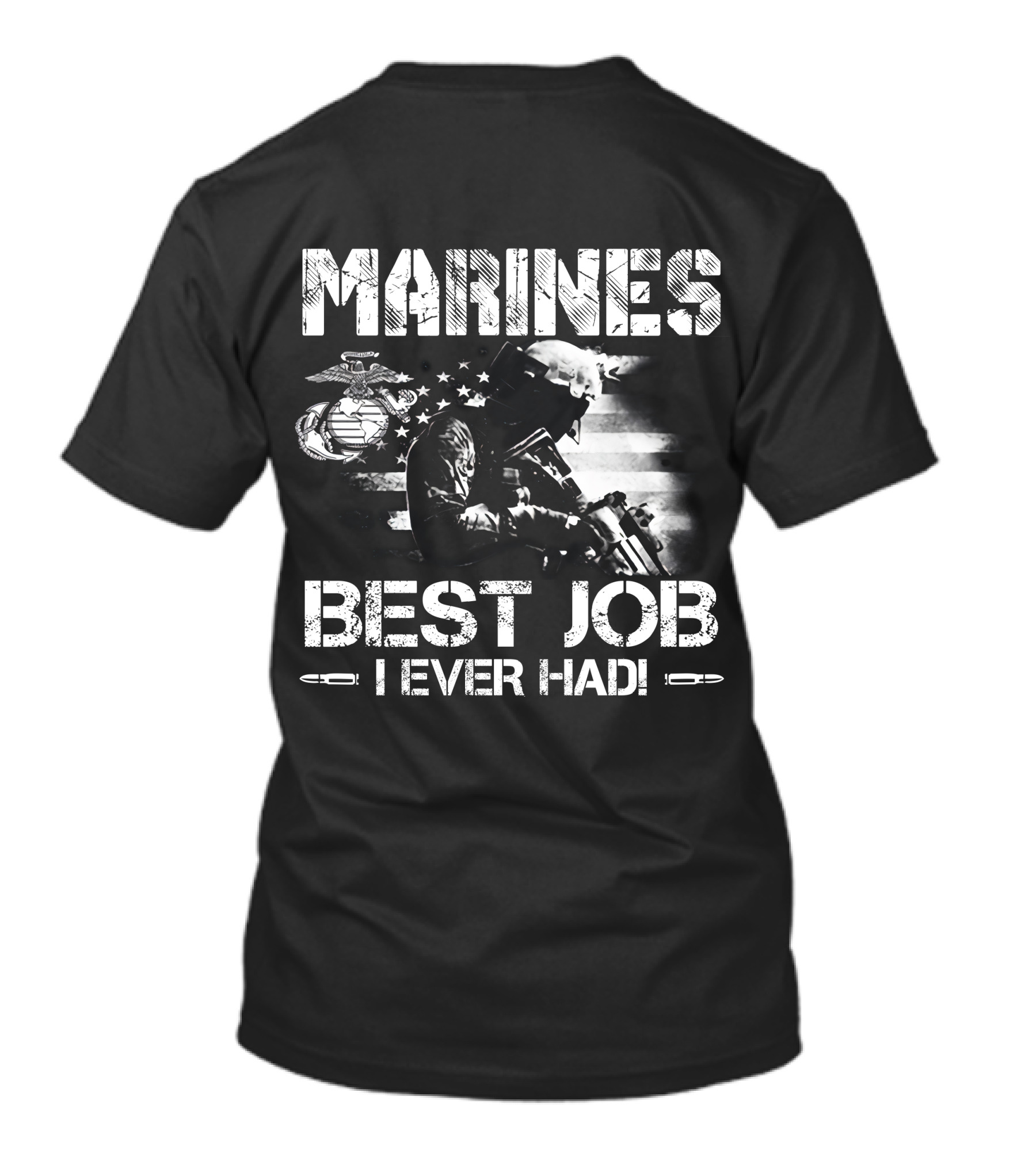MARINES BEST JOB I EVER HAD Soldier Flag Emblem T-Shirt