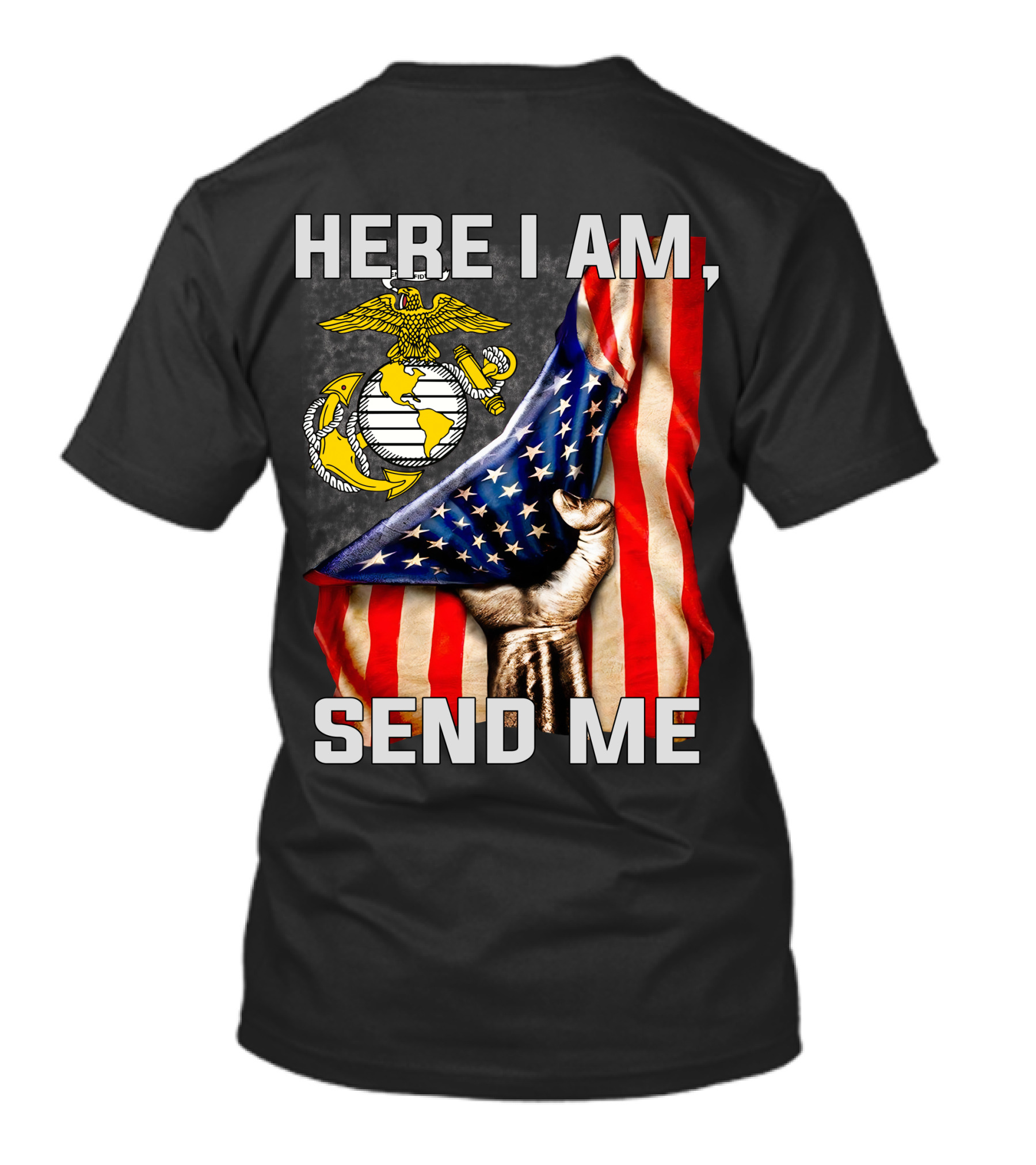 Here I Am Send Me US Marine Corps Eagle Globe Anchor American Flag T-Shirt