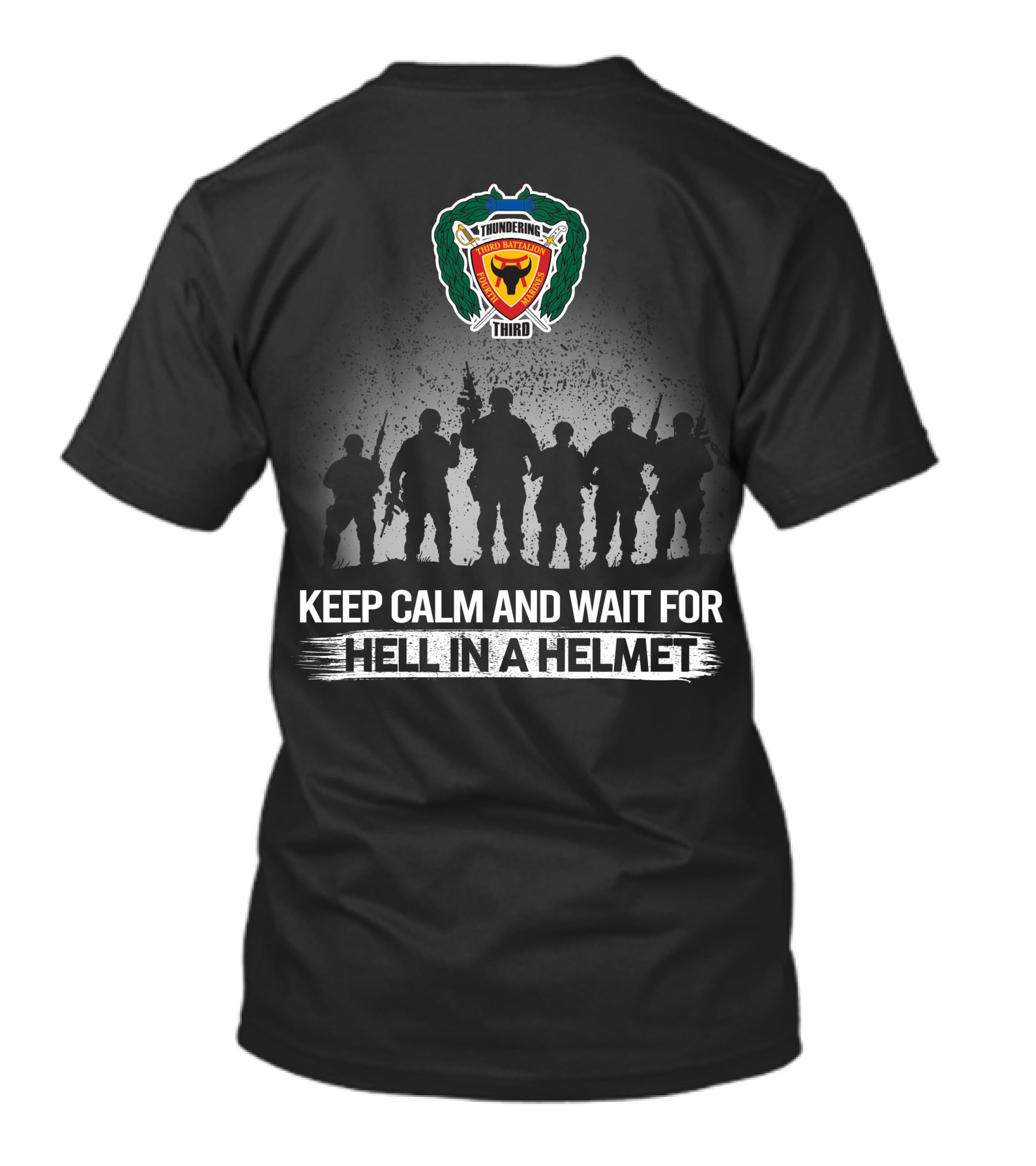 Thundering Third Marines Keep Calm And Wait For Hell In A Helmet T-Shirt