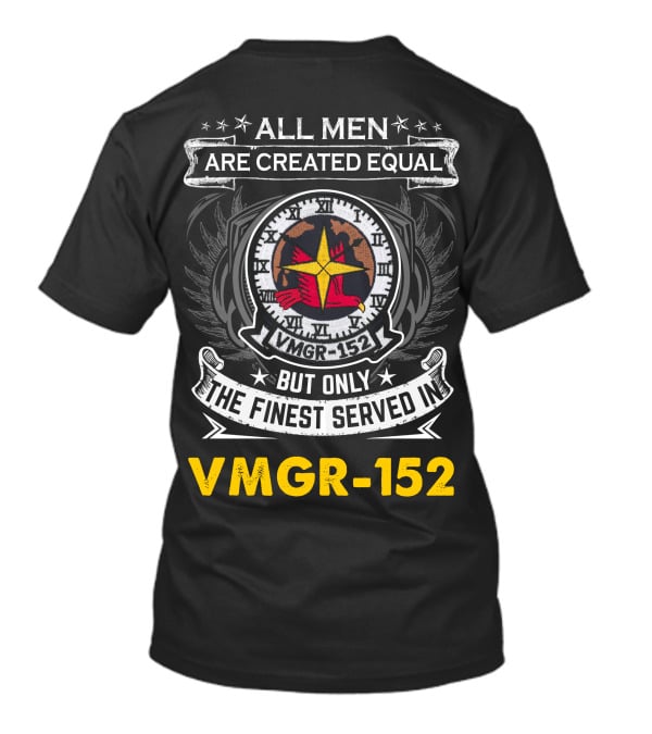 All Men Are Created Equal But Only The Finest Served In Vmgr-152 T-Shirt