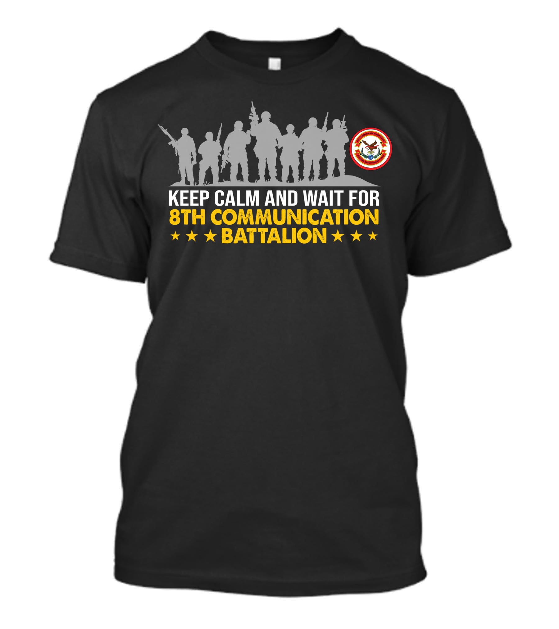Keep Calm And Wait For 8Th Communication Battalion Military Silhouette Stars T-Shirt