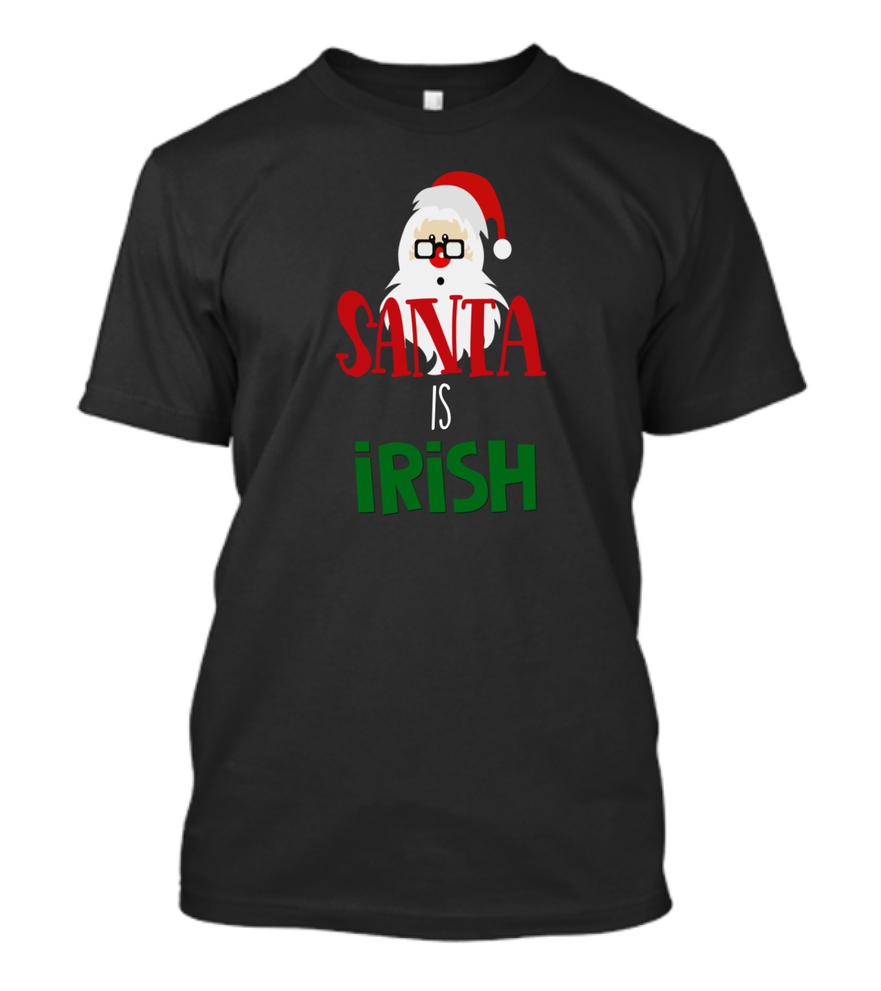 Santa Is Irish St. Patrick's Ireland Holiday T-Shirt