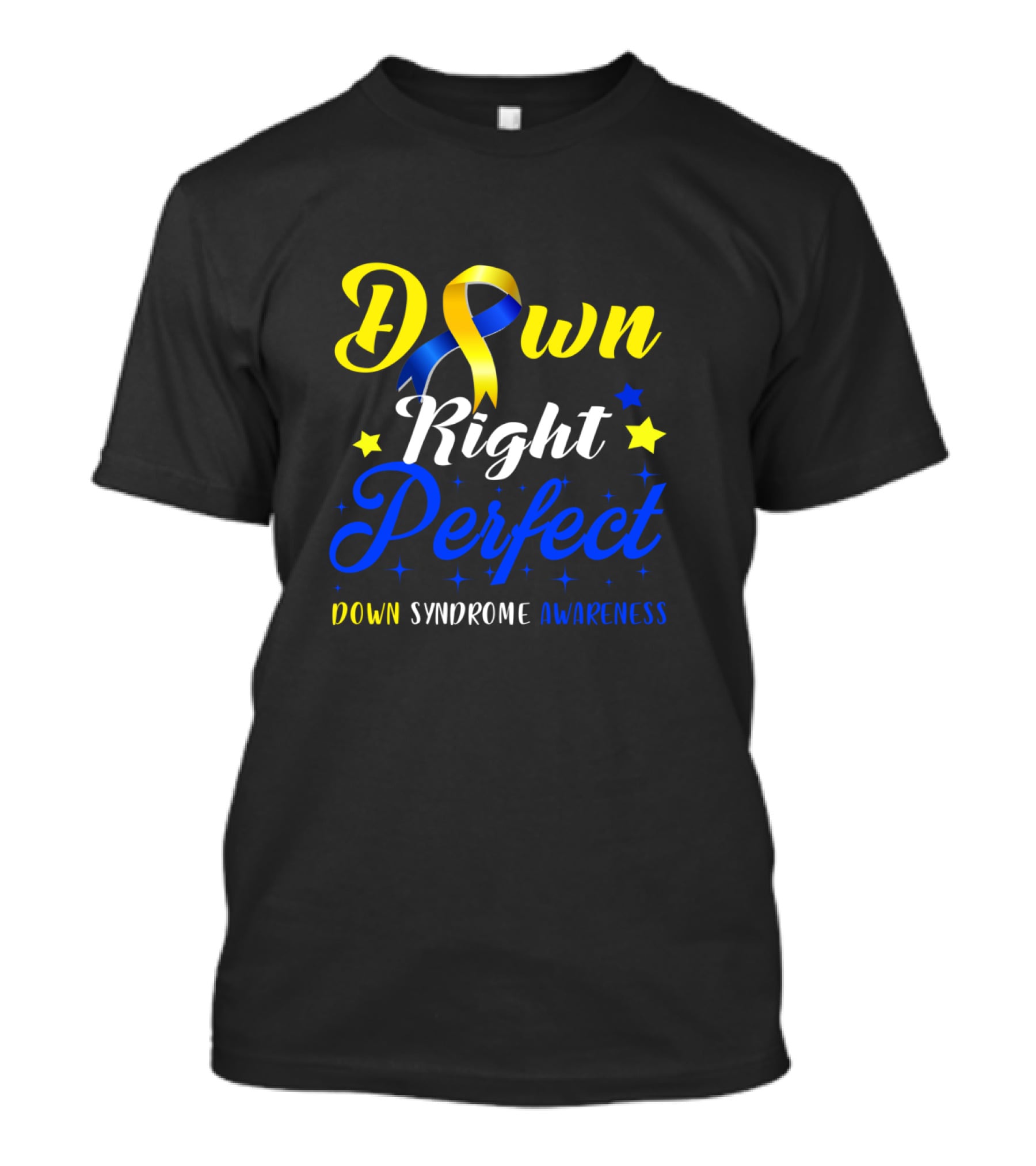 Down Syndrome Awareness Down Right Perfect Yellow Blue Ribbon Stars T-Shirt
