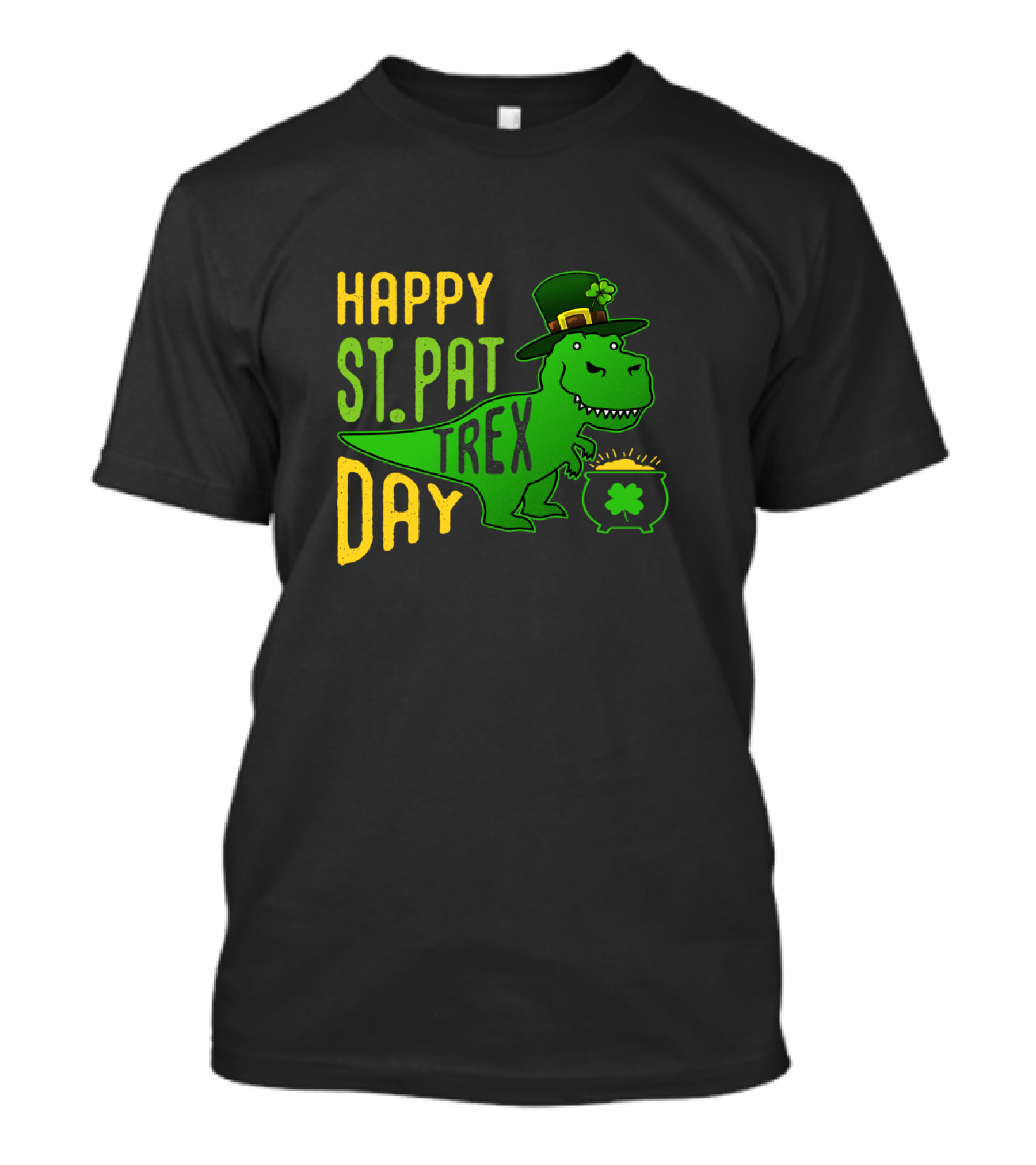 Happy St Pat Day T-Rex Dinosaur With Hat And Pot Of Gold T-Shirt