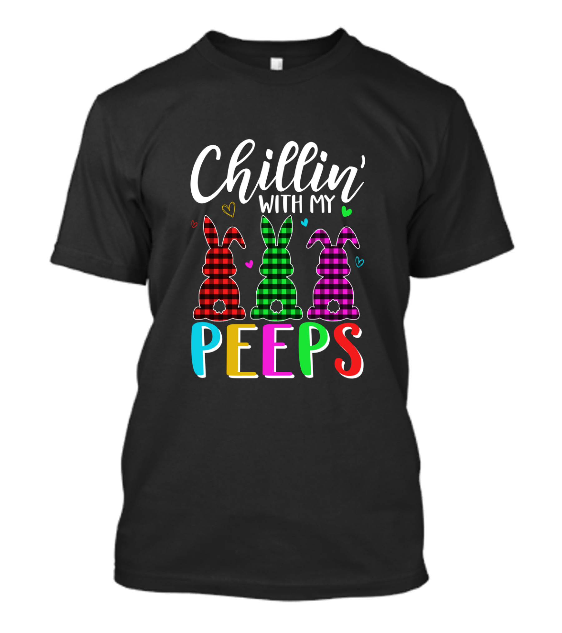 Chillin' With My Plaid Peep Bunnies T-Shirt