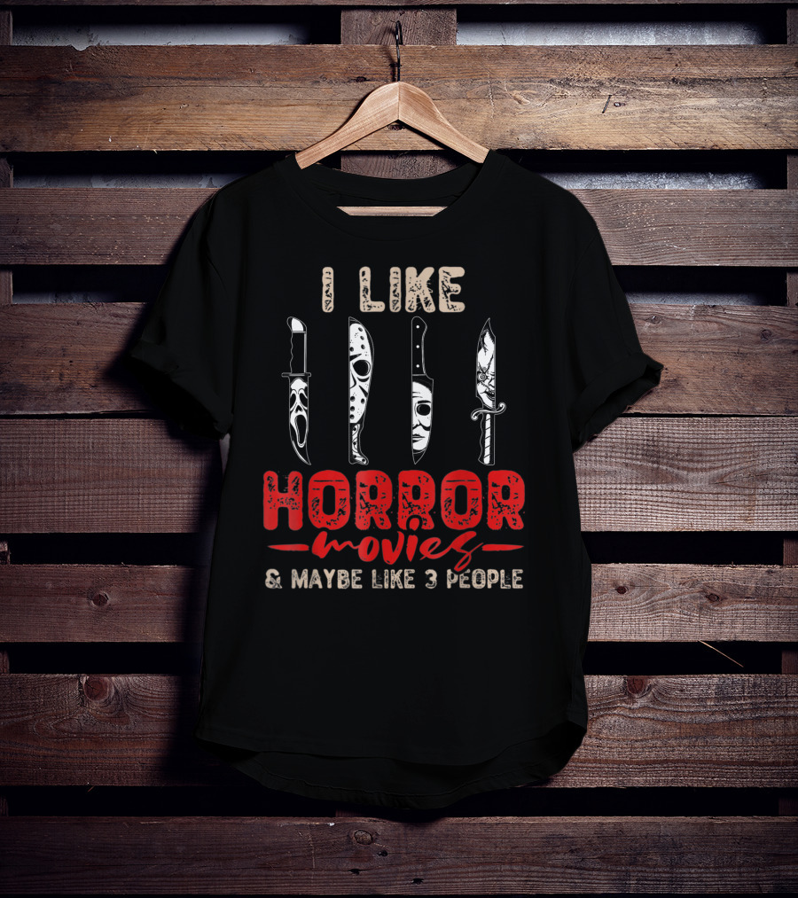 I Like Horror Movies Knives Machete Friday Halloween T-Shirt