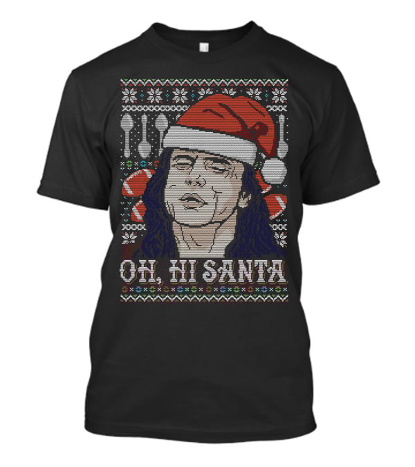 Oh Hi Santa Tommy Wiseau Ugly Christmas T-Shirt