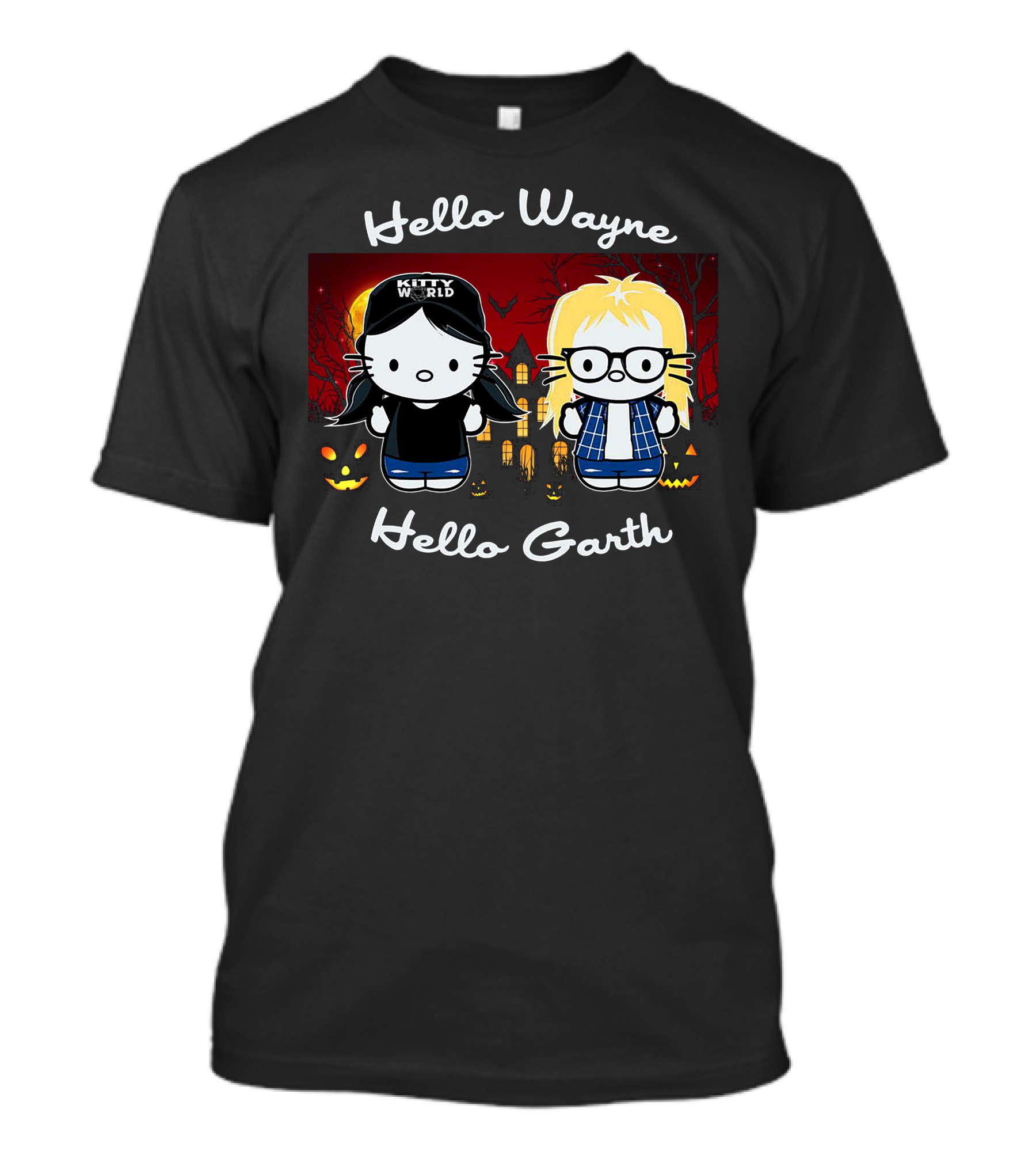 Hello Wayne Hello Garth Kitty World Party On T-Shirt